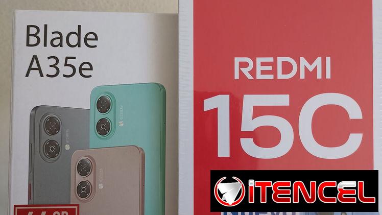 84000 Redmi 15C y 48000 ZTE Blade A35e