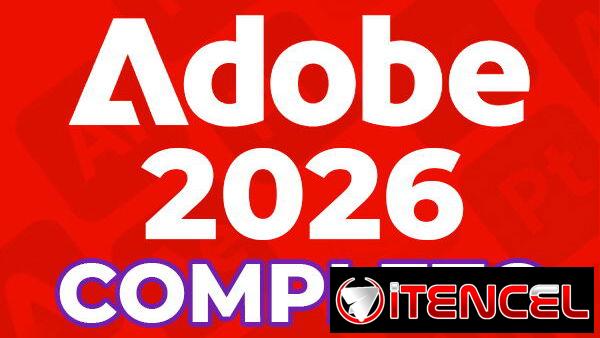 🔴GRATIS🔴ADOBE CC 2026 Multilingual Win y Mac (🟡VENDO: RECURSOS DESATAR TU MÁXIMA CREATIVIDAD. + d 8Tb solo de Adobe