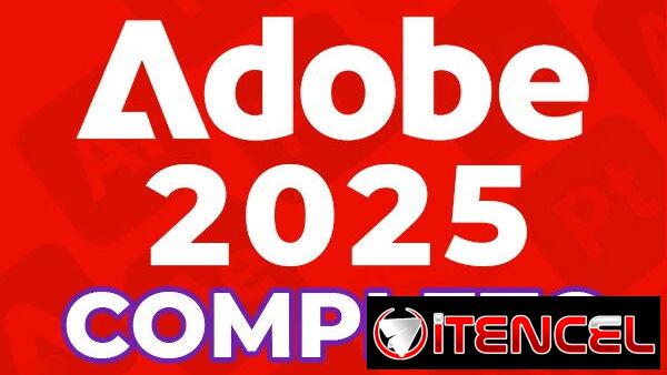 🔴 GRATIS 🔴 ADOBE CC 2025 Win y Mac MULTILENGUAJE. (🟡VENDO CONTENIDO MULTIFORMATO PARA ESTOS SOFTWARES)