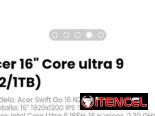 Acer 16″ Core ultra 9 (32/1TB). Modelo: Acer Swift Go 16 N24H2