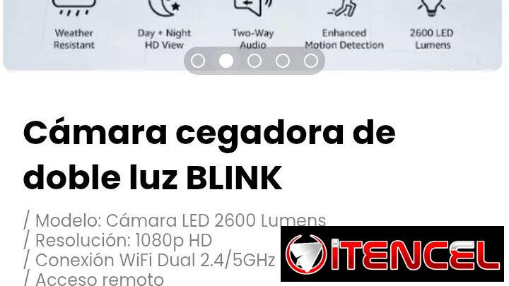 Cámara cegadora de doble luz BLINK. / Acceso remoto