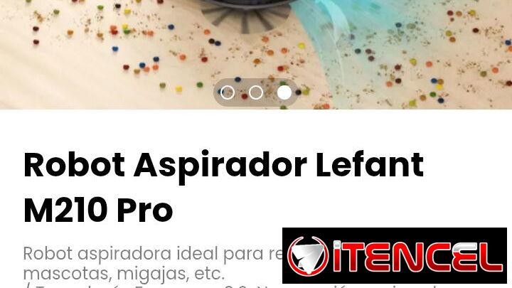 Robot Aspirador Lefant M210 Pro. Ideal para recoger polvo, pelo de mascotas, migajas, etc.