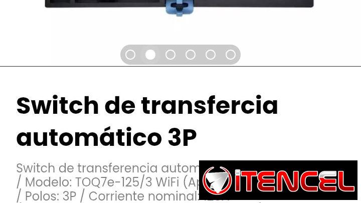 Switch de transfercia automático 3P. Modelo: TOQ7e-125/3 WiFi (App eWelink)