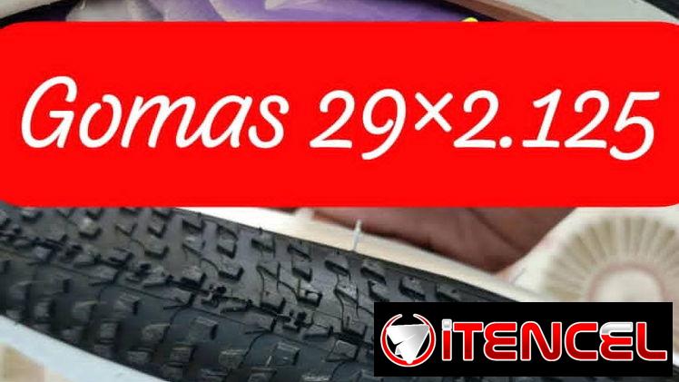 Gomas 29×2.10 cst 29×2.125,27.5×2.20,24×2.125,28×1.1/2,16×2.125,20×2.125,28×1.75 ,622×25,622×37