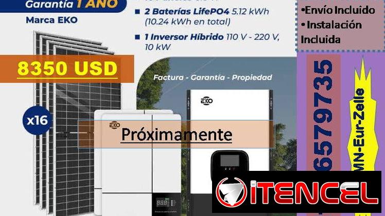 KIT SOLAR 10000W  tlf 56579735 / (USD-MN-Eur-Zelle)/Envío Incluido /  Instalación Incluida / Garantía 1 Año