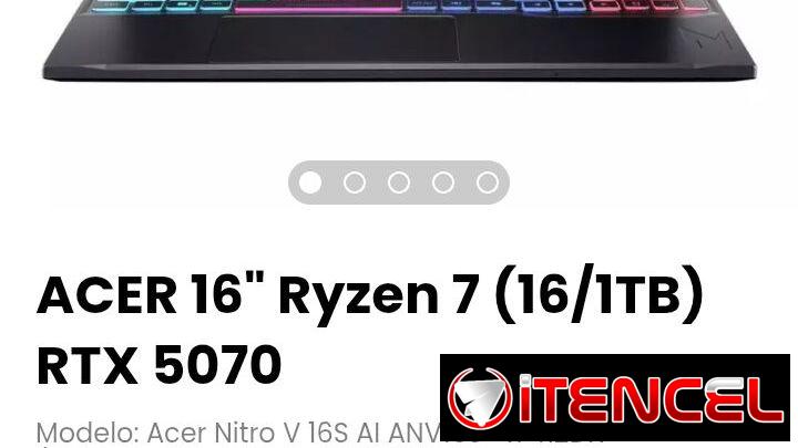 ACER 16″ Ryzen 7 (16/1TB) RTX 5070. Modelo: Acer Nitro V 16S AI ANV16S-41-R2DX