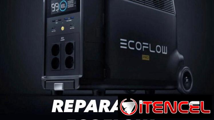 Reparación de ecoflow inversores etc
