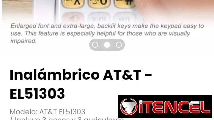 Inalámbrico AT&T – EL51303. Incluye 3 bases y 3 auriculares. Nuevos