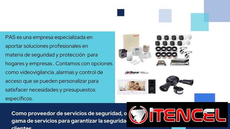 Instalación/Reparación/Venta de sistemas de seguridad  cámaras alarmas controles de acceso (PAS)