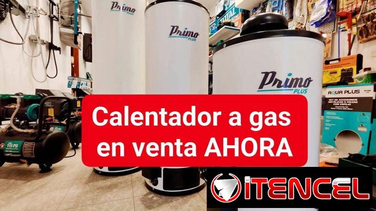 Calentador de gas marca primo