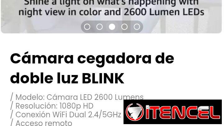 Cámara cegadora de doble luz BLINK. / Acceso remoto
