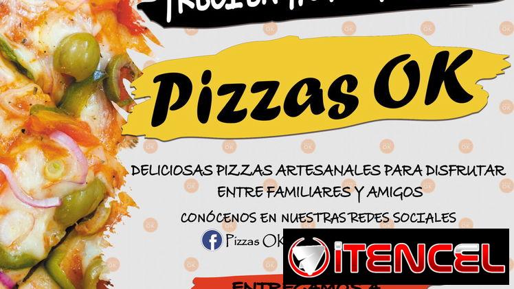 🍕 *PIZZAS OK* 🔥 CALIENTE Y 🛵 EN 30 MIN
