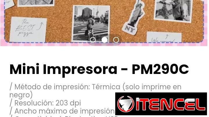 Mini Impresora – PM290C. Método de impresión: Térmica (solo imprime en negro)
