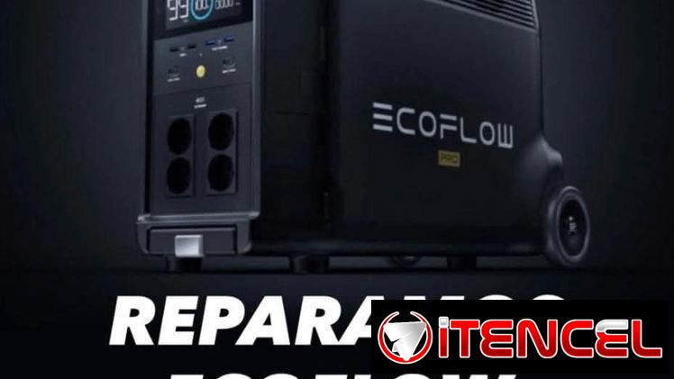 🚨Reparación de ecoflow-inversores -etc 🚨