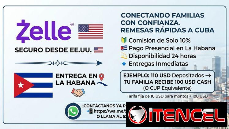 Remesas a Cuba desde Estados Unidos vía zelle al instante 💯 transparente y seguridad