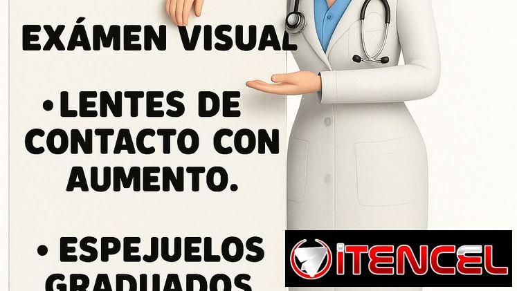 -“@¡ Examen Visual Profesional + Lentes de Contacto y Espejuelos a Buen Precio!