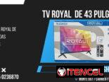 SMART TV ROYAL 43 PULGADAS 210USD TELEVISOR ROYAL 32 PULGADAS 135USD TELEVISORES 50 PULGADAS ROYAL 320USD ECOFLOW