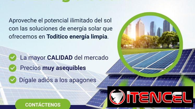 TODITICO | ENERGÍA LIMPIA!! PANELES SOLARES, ESTRUCTURAS, COMPONENTES ELÉCTRICOS Y MAS….