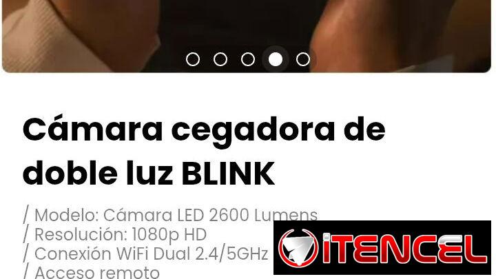 Cámara cegadora de doble luz BLINK. / Acceso remoto