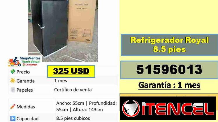 Refrigerador Royal 8.5 pies….325 USD…51596013….Mensajeria Costo Adicional
