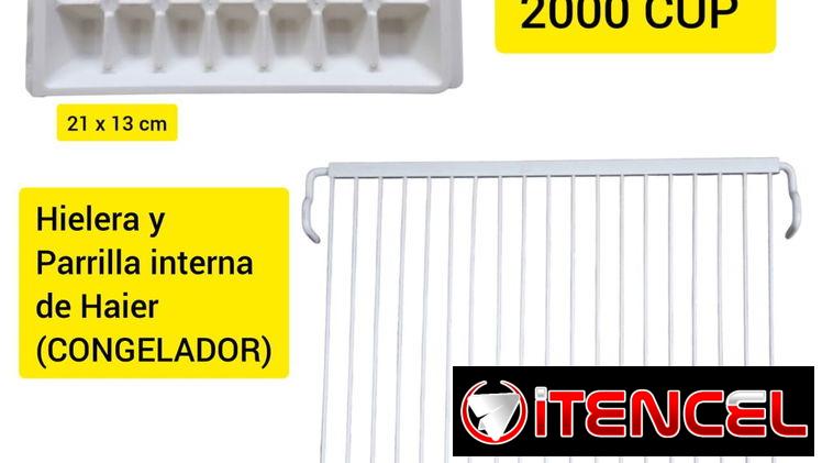 Hielera y parrilla interna de refrigerador haier(CONGELADOR) en 2000 cup