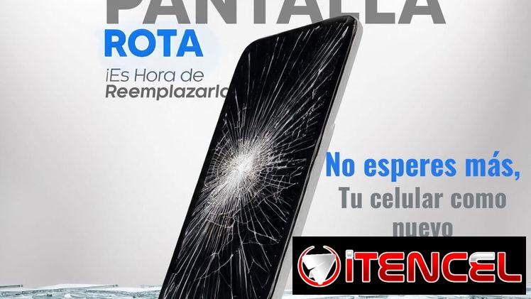 *Pantallas de Celulares- Samsung- Xiaomi- Huawei – iPhone *