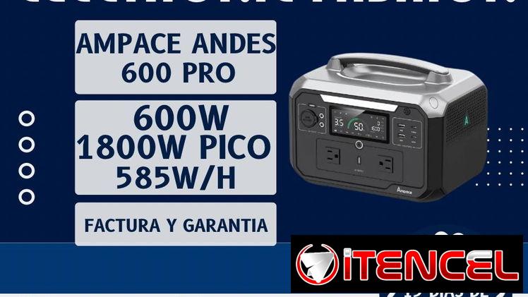 ✅️ECO FLOW DELTA MAX 2400W PICO 5000W 2016WH + PANEL SOLAR DE 600W 1200USD ✅ AMPACE ANDES 600 PRO 585WH 600W PICO 1800W