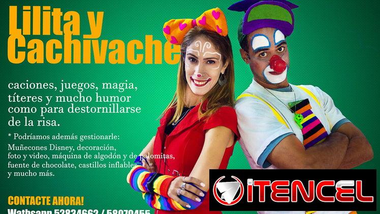 **🤡 SHOW CON LOS ESTELARES PAYASOS LILITA Y CACHIVACHE 🎉🎂Y OTROS SERVICIOS PARA SU CELEBRACIÓN***WHATSAPP 52834662**