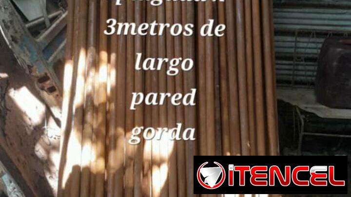 ❎❎ Tubos galbanizados y de hierro de pulgada y .edia de 3 , 4,5 metros máxima calidad