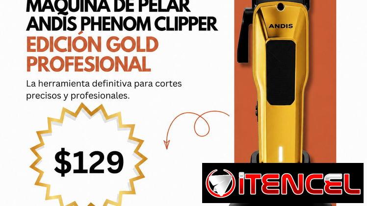 Maquina de Pelar Andis Phenom Clipper – Edición Gold Profesional | videojuegoshabana.com