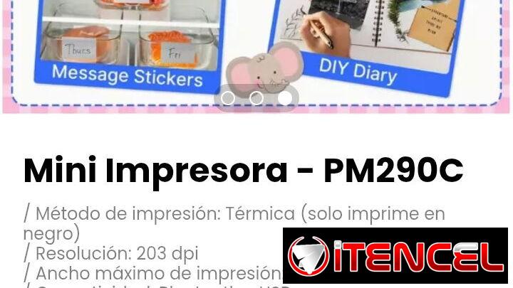 Mini Impresora – PM290C. Método de impresión: Térmica (solo imprime en negro)