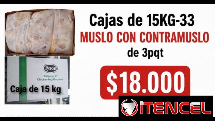 Cajas de pollo muslo y contramuslo de 15 kg a 18000