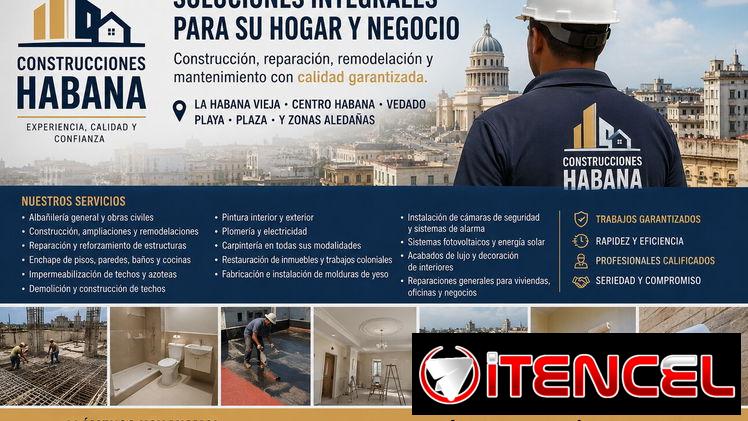 CONSTRUCCIONES HABANA Eriberto: +53 54310770 – SOLUCIONES INTEGRALES PARA SU HOGAR Y NEGOCIO