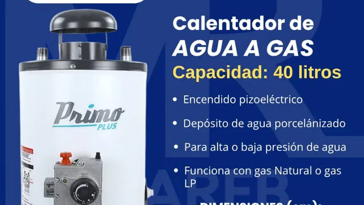 CALENTADOR DE AGUA A GAS marca Primo Plus de 40, 60 y 80 litros