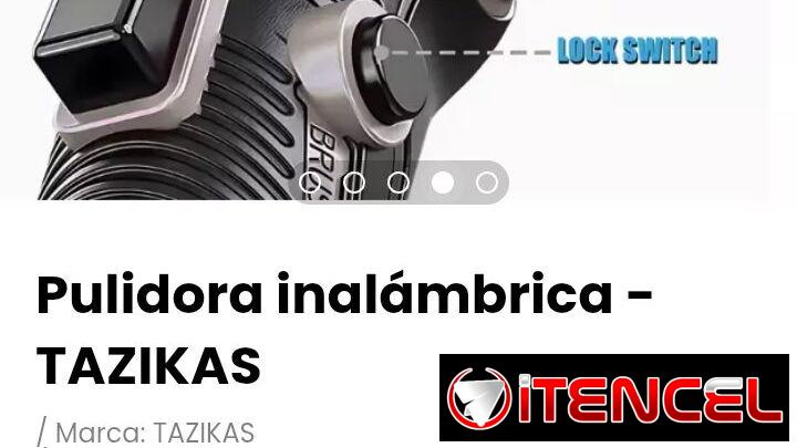 Pulidora inalámbrica – TAZIKAS. Incluye 2 discos de corte, cargador y 1 batería 4Ah, llave de ajuste