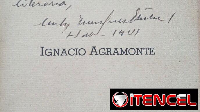 Libro sobre Ignacio Agramontes firmado por Manuel Márquez Sterling