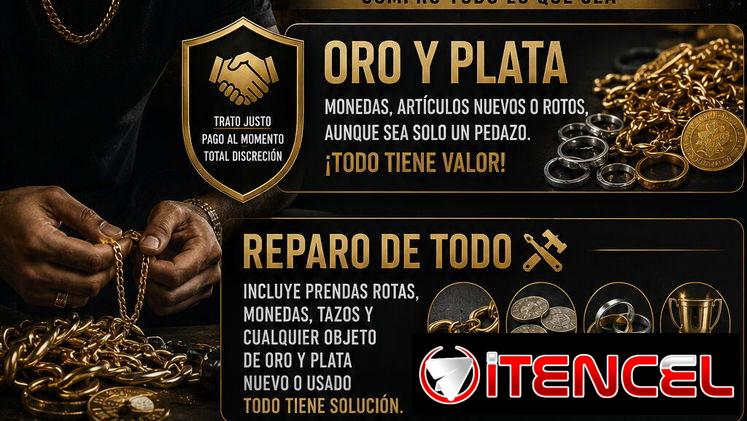 🔧💰✨ REPARO Y COMPRO ORO Y PLATA – PAGO EN EL ACTO ✨💰🔧