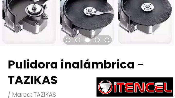 Pulidora inalámbrica – TAZIKAS. Incluye 2 discos de corte, cargador y 1 batería 4Ah, llave de ajuste