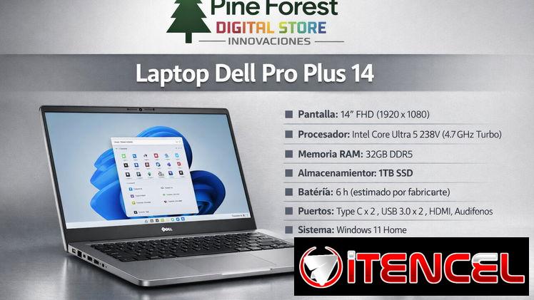 – Laptop Dell Pro Plus 14/Intel Core Ultra 5/RAM: 32GB/Almacenamiento: 1TB