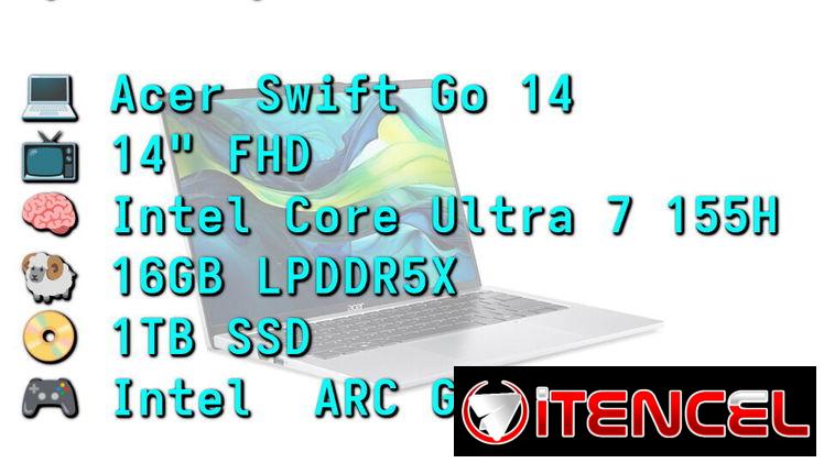 LAPTOP 🎁NUEVA🎁📦CAJA, Acer Swift Go 14 (SFG14-73T-75FA), 14″ Tactil, Intel Core Ultra 7 155H, 16GB DDR5, 1TB