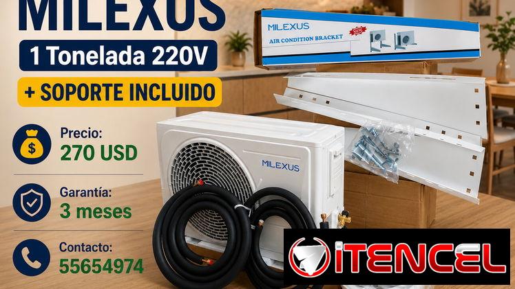 Split MILEXUS 1 Tonelada 220V + Soporte