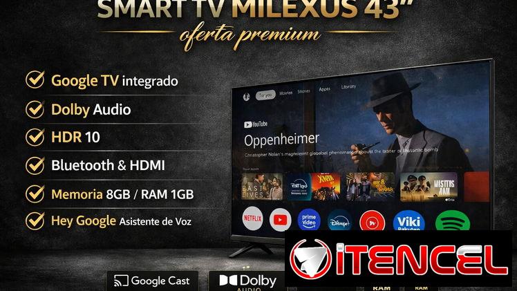 🛑 Smart TV Milexus 43″ 🛑