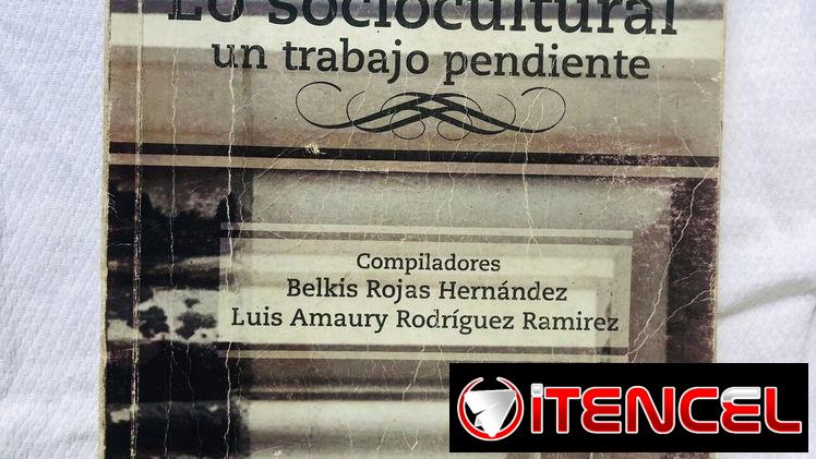 Libro: Lo sociocultural, un trabajo pendiente.