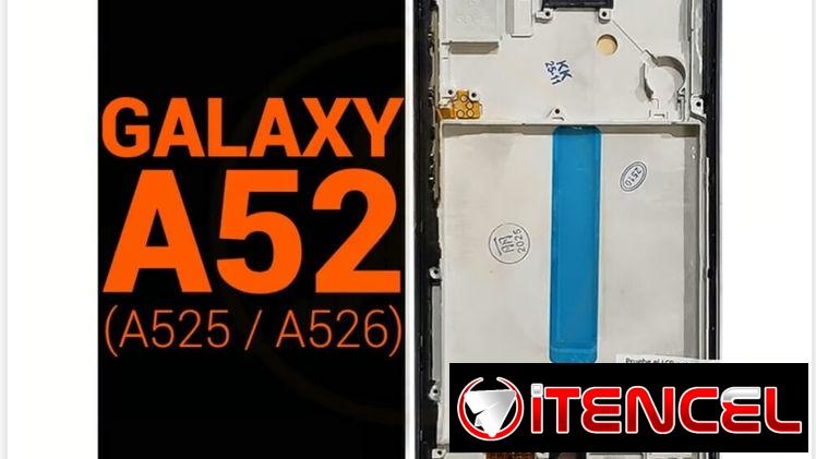 Pantalla Samsung Galaxy A52 4G (A525 / 2021) / 5G (A526 / 2021) Big Size – Oled – Con Marco