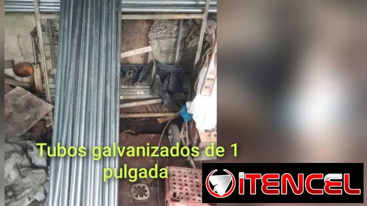 💥💥TUBOS ,TUBERIAS GALBANIZADAS DE 1 PULGADA Y 3 M Y 4 M DE PARED GORDA MAXIMA CALIDAD