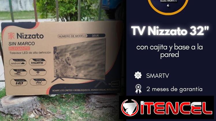 Tv Smart tv 32 Nizzato con cajita y base a la pared   Precio:190 usd 💸  2 mes de garantía🕒  Factura a su nombre 📝  Tr