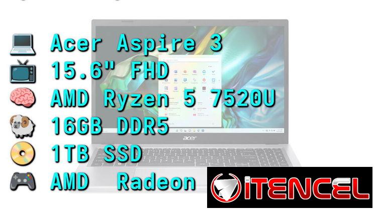 LAPTOP 🎁NUEVA🎁📦CAJA, Acer Aspire 3 (AG15-21PT-R8TF), 15.6″ FHD Tactil, AMD Ryzen 5 7520U, 16GB DDR5, Radeon, 1TB