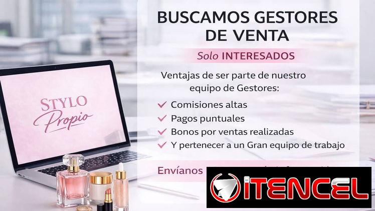 Buscamos Gestores de Ventas para Stylo Propio