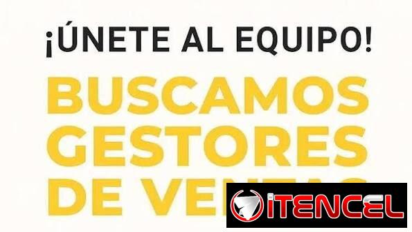 Se buscan gestores de ventas – Primera Mano (kinetica)
