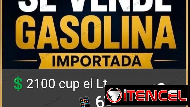 Gasolina especial importada a 2100 cup el Lt